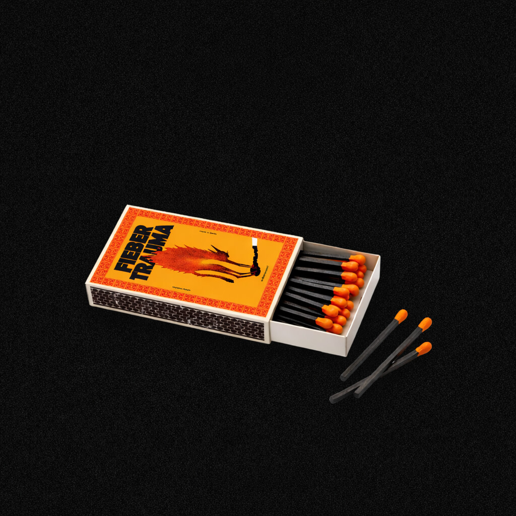 Fiebertrauma Streichhölzer