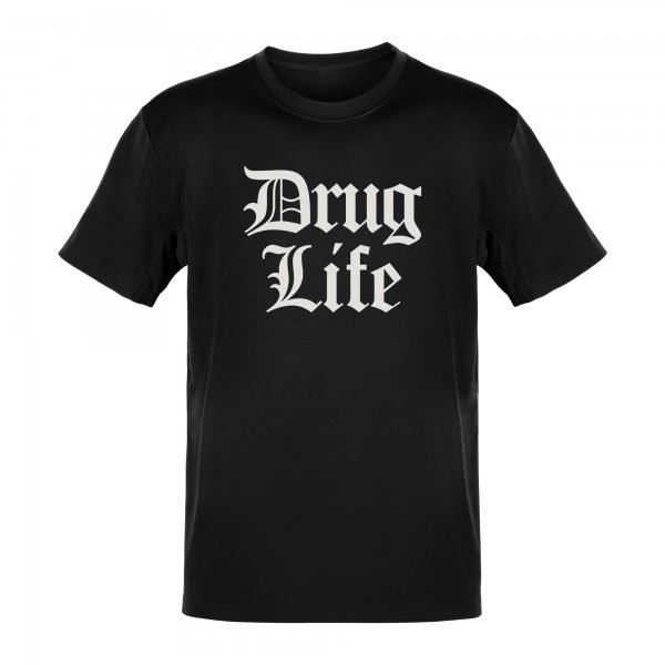Drug Life T-Shirt